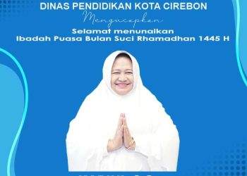 Segenap Jajaran Dinas Pendidikan Kota Cirebon Mengucapkan Selamat Menunaikan Ibadah Puasa Tahun 2024